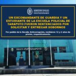 Un excomandante de guardia y un estudiante de la escuela policial de Tarapoto fueron sentenciados