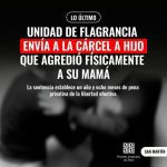 Unidad de flagrancia de San Martín envía a la cárcel a hijo que agredió físicamente a su mamá