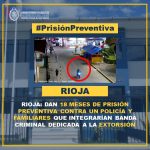 Dan 18 meses de prisión preventiva contra un policía y familiares que integrarían banda criminal dedicada a la extorsión