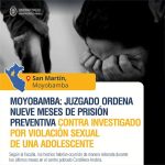 Juzgado ordena nueve meses de prisión preventiva contra investigado por violación sexual de una adolescente