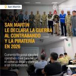 San Martín activa plan de acción 2026 contra la piratería y contrabando
