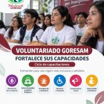 GORESAM prepara a 120 voluntarios para fortalecer atención a población vulnerable y respuesta ante emergencias
